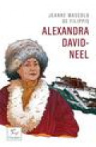 Alexandra david-neel - cent ans d-aventure