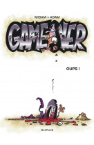 Game over - tome 4 - oups ! / edition speciale, limitee (ope ete 2023)