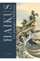 Haikus. les paysages d-hokusai