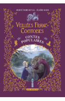 Veillées franc-comtoises - contes populaires