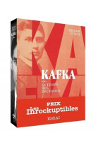 Kafka - tome 1 le temps des decisions