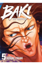 Baki the grappler - tome 5 - perfect edition