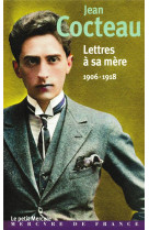 Lettres a sa mere - (1906-1918)