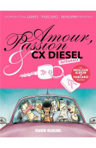 Amour, passion & cx diesel - integrale