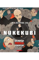 La legende du nukekubi - un pop-up manga d-exception