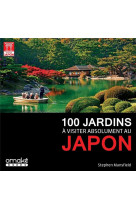 100 jardins a visiter absolument au japon
