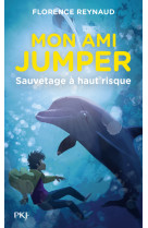 Mon ami jumper - tome 1 sauvetage a haut risque - vol01