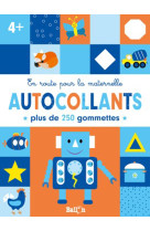 En route pour la maternelle - gommettes 4+