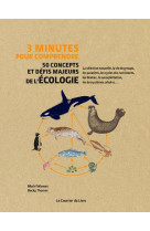 3 minutes pour comprendre 50 concepts et defis majeurs de l'ecologie