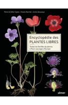 Encyclopedie des plantes libres - toutes les familles de plantes a fleurs sauvages d'europe