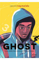 Go ! - t01 - ghost tome1 si on fonce, peut-on echapper a son passe ?