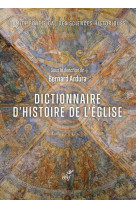 Dictionnaire d-histoire de l-eglise