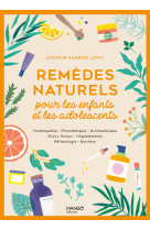 Remèdes naturels pour les enfants et les adolescents