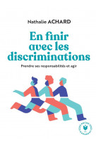 En finir avec les discriminations - prendre ses responsabilites et agir