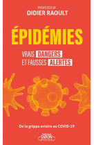 Epidemies : vrais dangers et fausses alertes