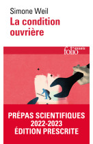 La condition ouvriere - prepas scientifiques 2022-2023 - edition prescrite