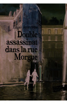 Double assassinat dans la rue morgue/la lettre volee