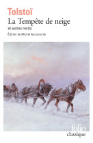 La tempete de neige et autres recits