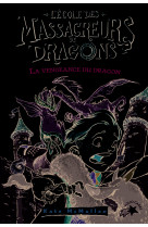 L-ecole des massacreurs de dragons - t02 - la vengeance du dragon