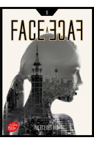 Face a face - tome 1