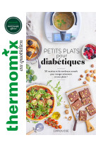 Thermomix : petits plats pour diabetiques