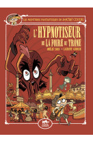 Les aventures fantastiques de sacré-coeur (vol.15) : l'hypnotiseur de la foire du trône