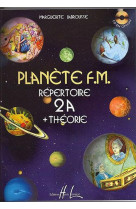 Planete fm vol.2a - repertoire et theorie