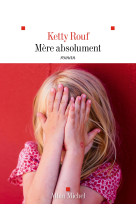 Mère absolument