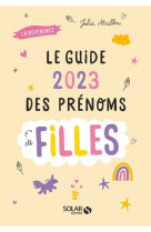 Le guide 2023 des prenoms de filles