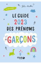 Le guide 2023 des prenoms de garcons