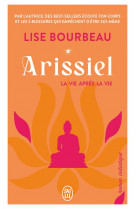 Arissiel - vol01 - la vie apres la vie