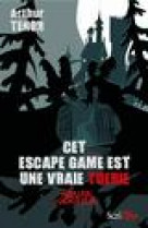 Cet escape game est une vraie tuerie - roman d-horreur