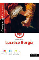 Lucrèce borgia - classiques et patrimoine