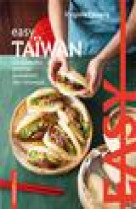 Easy taiwan . les meilleures recettes de mon pays tout en images