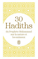 30 hadiths du prophete muhammad sur la nature et les animaux