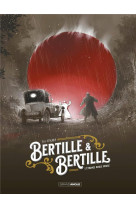 Bertille et bertille - t01 - bertille et bertille - histoire complete - l-etrange boule rouge