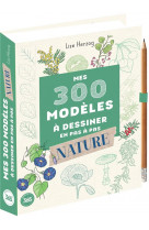 300 modeles a dessiner a dessiner en pas a pas special nature - dessins etape par etape