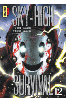 Sky-high survival - tome 12