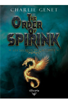 The order of spirink : les secrets de columbia