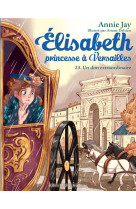 Elisabeth, princesse à versailles t23 - un don extraordinaire
