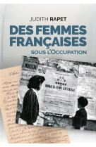 Des femmes françaises sous l’occupation