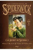 Spiderwick t3 : le secret de lucinda
