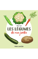 Les legumes de mon jardin - mon imagier nature