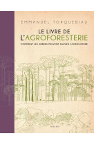 Le livre de l'agroforesterie