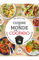 Cuisine du monde avec cookeo