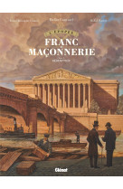 L'épopée de la franc-maçonnerie - tome 10