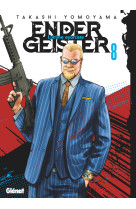 Ender geister - tome 08