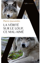 La vérité sur le loup, ce mal-aimé