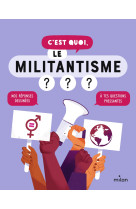 C'est quoi, le militantisme ?