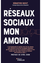 Réseaux sociaux mon amour